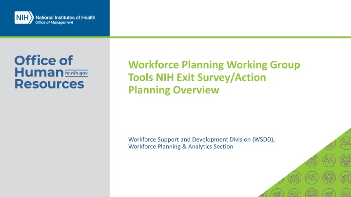 NIH Exit Survey Reporting Tools Overview