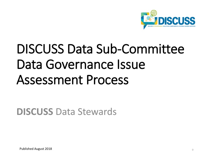 Data Governance Issue Assessment Process Overview