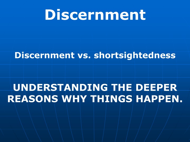 Cultivating Discernment: Understanding Deeper Realities