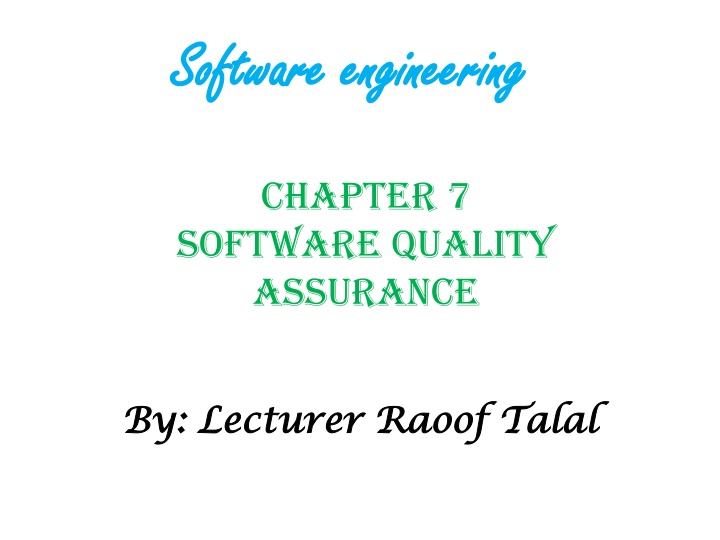 Software Quality Assurance in Software Engineering