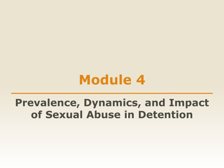 The Prevalence and Impact of Sexual Abuse in Detention Facilities