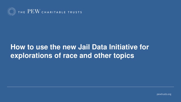 Revealing Racial Disparities in Jails Through the Jail Data Initiative