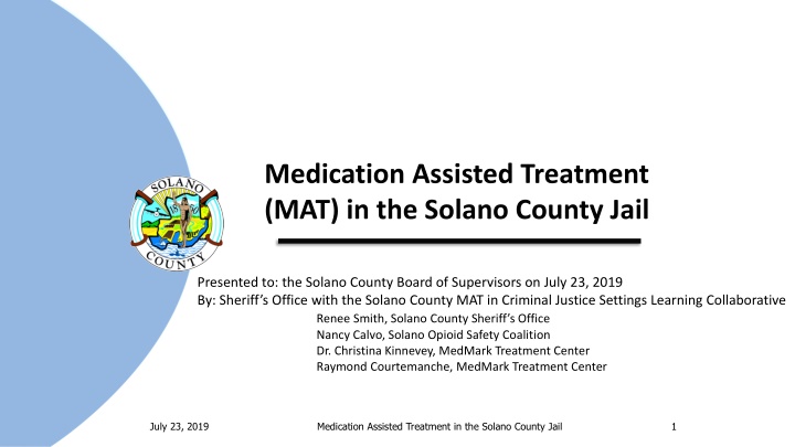Medication Assisted Treatment (MAT) in Solano County Jail - Addressing Opioid Epidemic