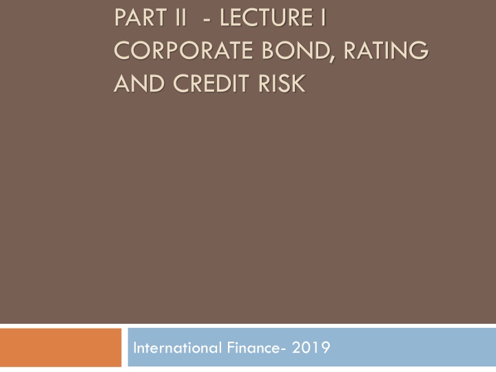 Corporate Bond Ratings and Credit Risk in International Finance