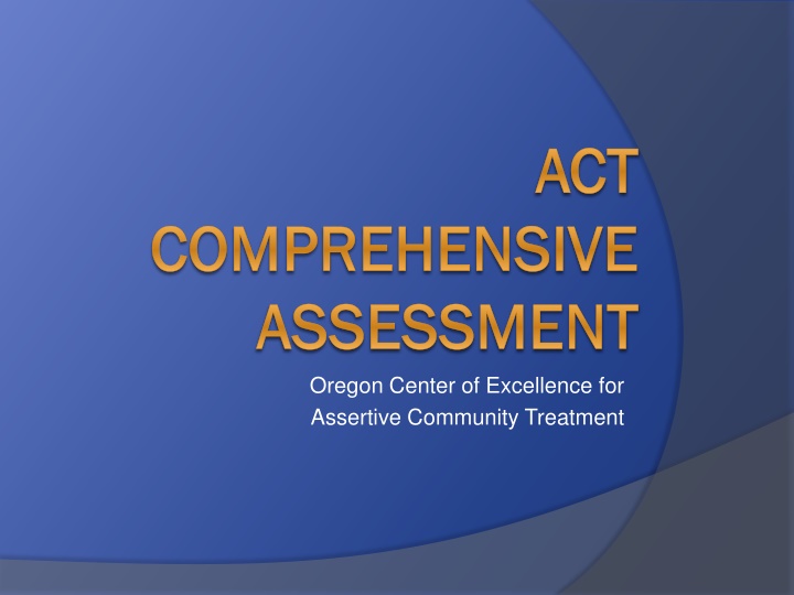Comprehensive Assessment in ACT: A Transdisciplinary Approach