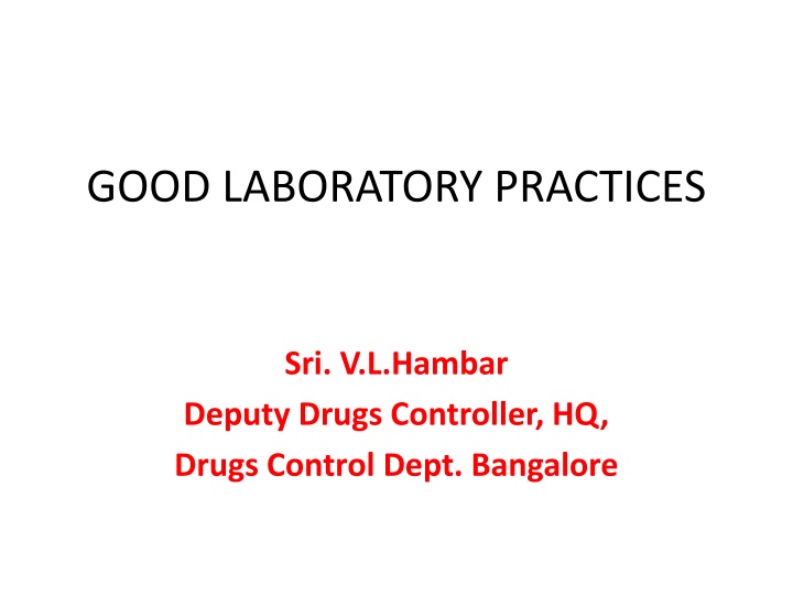Good Laboratory Practices (GLP) in Pharmaceuticals