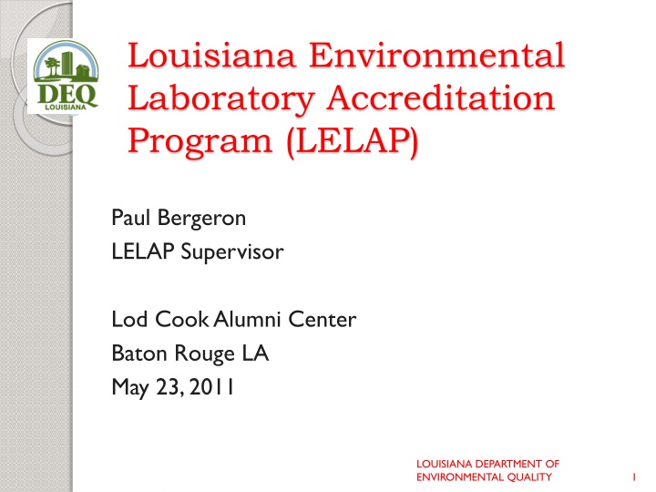 Louisiana Environmental Laboratory Accreditation Program (LELAP) Overview