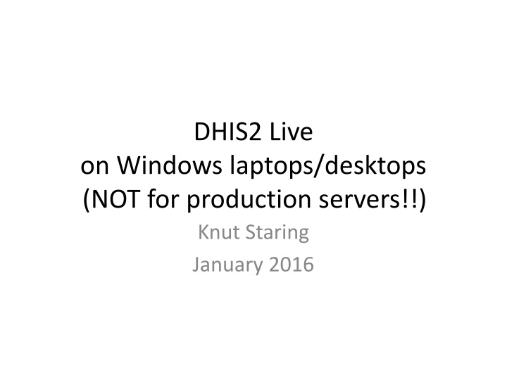 Setting Up DHIS2 Live on Windows Machines: Step-by-Step Guide