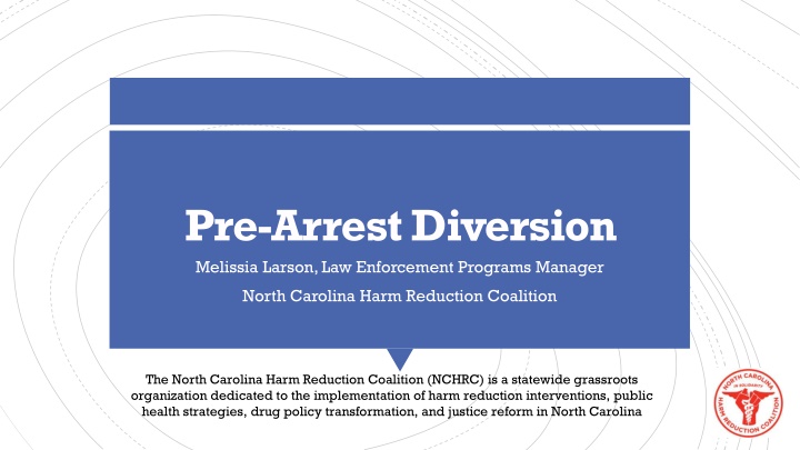 Implementing LEAD Program for Pre-Arrest Diversion in North Carolina