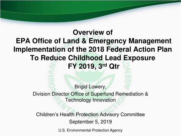 EPA Office of Land & Emergency Management Overview on Lead Exposure Reduction