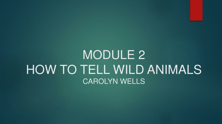 Humorous Techniques in Carolyn Wells' Poem on Wild Animals