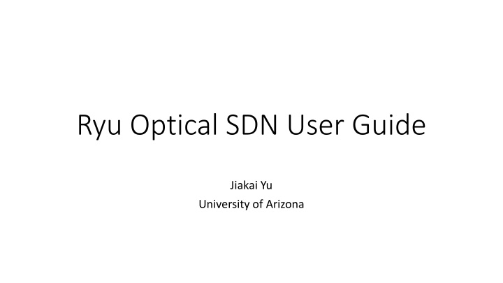 Optical SDN/NFV User Guide for Network Control & Management