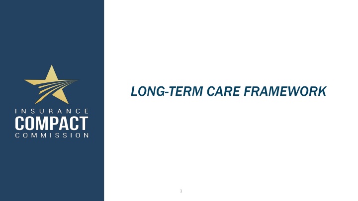 Long-Term Care Framework Overview