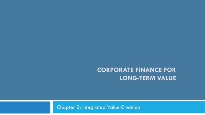 Integrated Value Creation in Corporate Finance