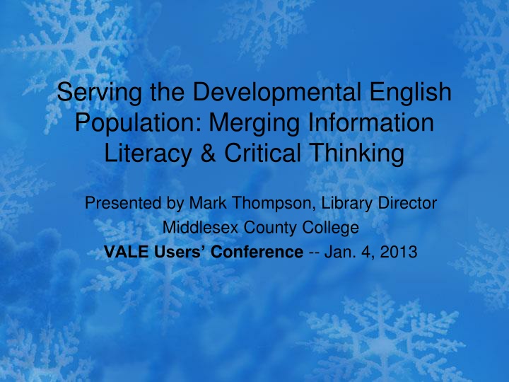 Enhancing Information Literacy and Critical Thinking in Developmental English Education