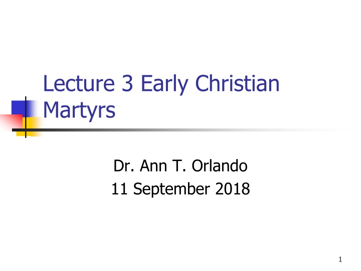 Overview of Early Christian Martyrs in the Roman Empire