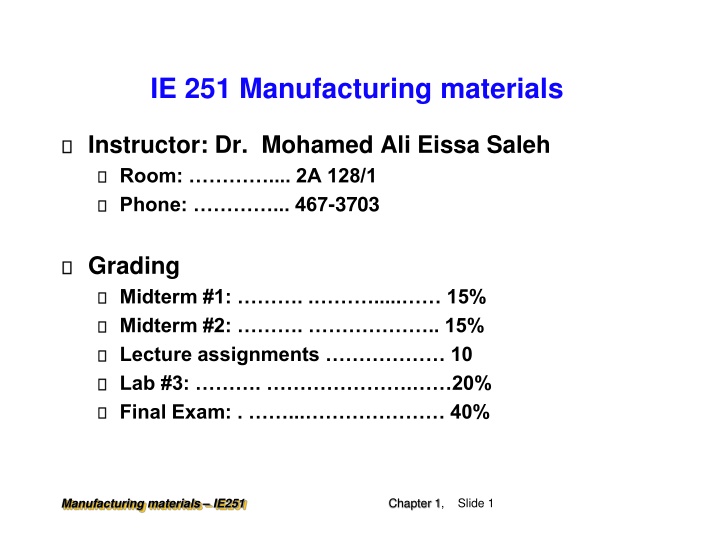 IE 251 Manufacturing Materials Course Overview