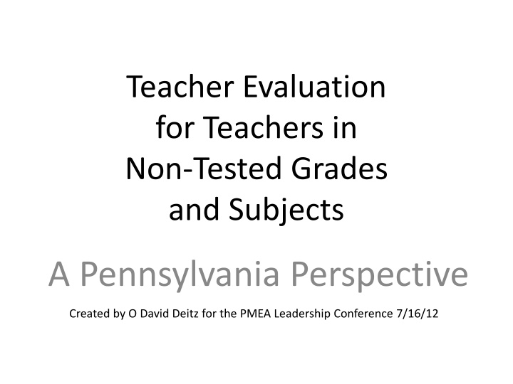 Teacher Evaluation in Non-Tested Grades: A Pennsylvania Perspective