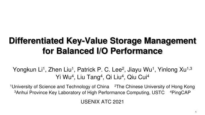 Balanced I/O Performance Through Differentiated Key-Value Storage Management