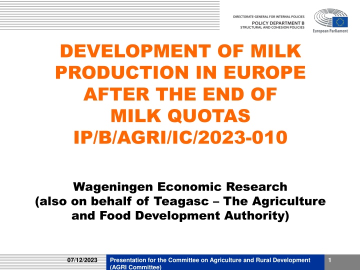 Development of Milk Production in Europe Post-Quota Abolition