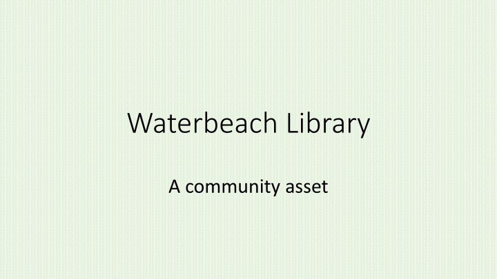 Waterbeach Library - A Community Asset Since 2003