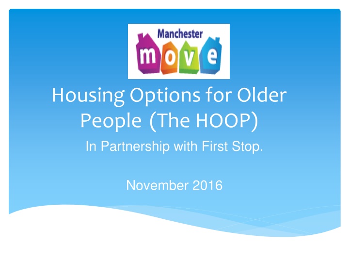Enhancing Housing Options for Older People in Manchester