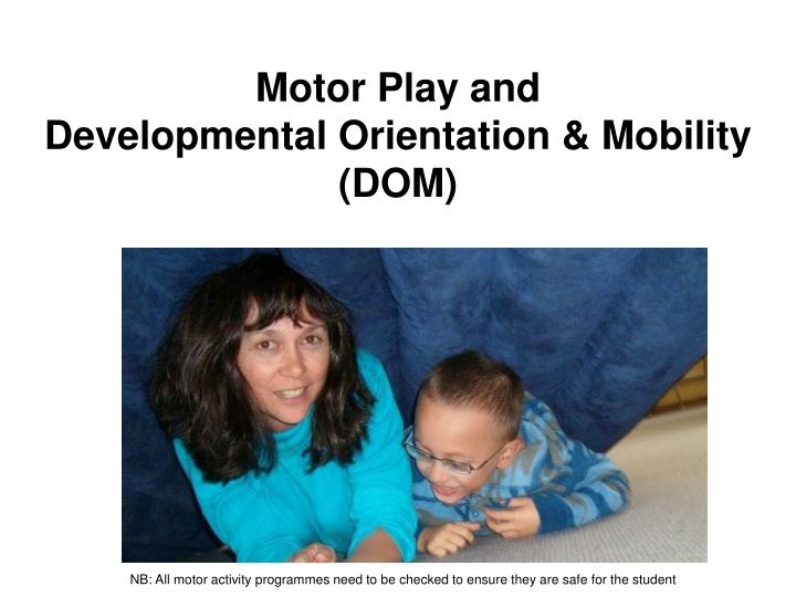 Enhancing Development Through Sensory and Motor Play