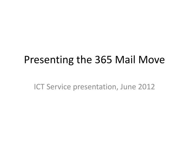 Microsoft Exchange Mail Server Infrastructure Upgrade Overview