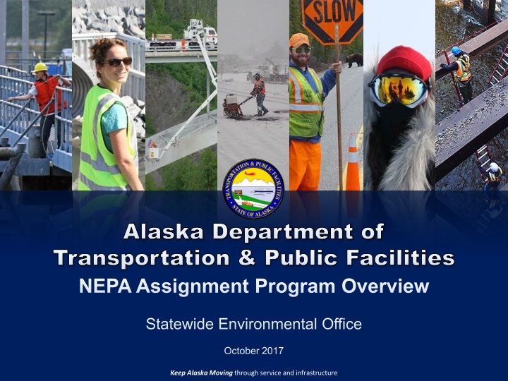 Alaska Department of Transportation NEPA Assignment Program Overview