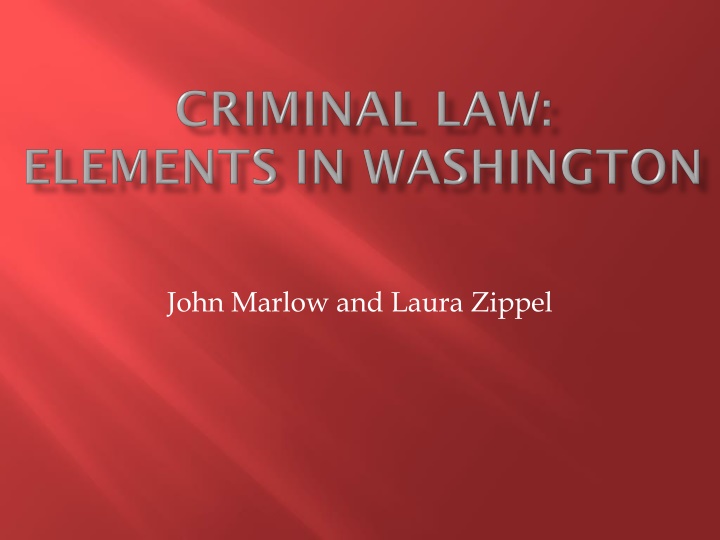 Criminal Elements and Intentions in State Laws