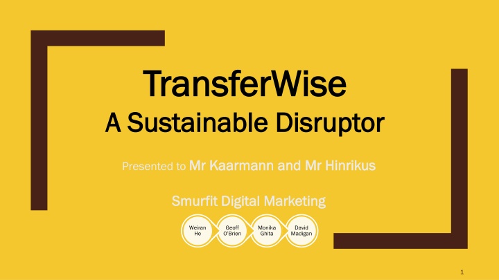Strategic Recommendations for TransferWise in the Banking Industry