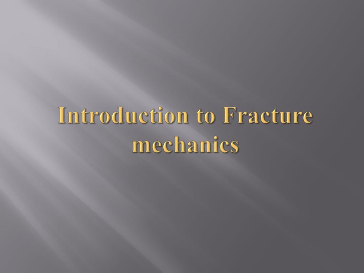 Fracture Mechanics in Materials Engineering