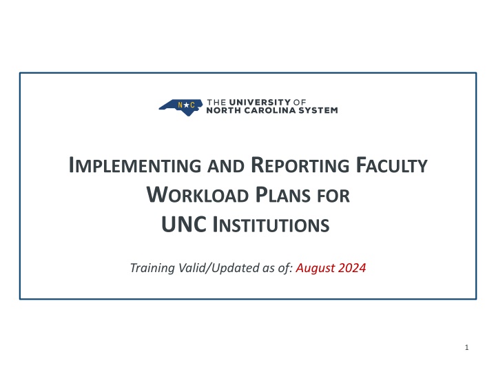 UNC Faculty Workload Policy Training Overview