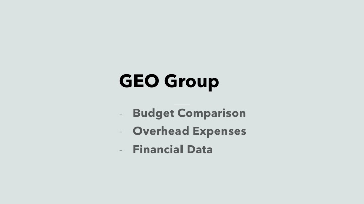 Financial Overview of GEO Group: Compensation, Taxes, and Contributions