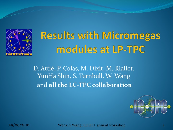 Wenxin Wang EUDET Annual Workshop 2010 Data Analysis Results