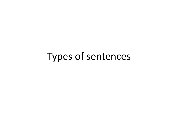 The Four Types of Sentences