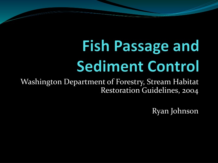 Washington Department of Forestry Stream Habitat Restoration Guidelines