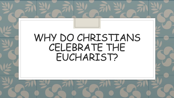 Significance of the Eucharist in Christianity