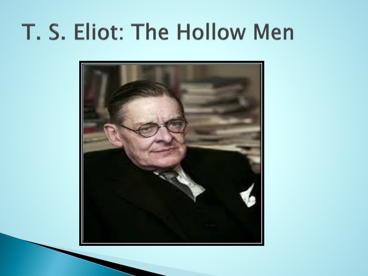 Reflections of the Hollow Men