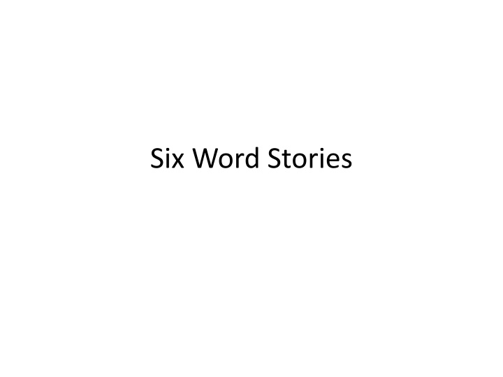 Captivating Six-Word Stories Collection