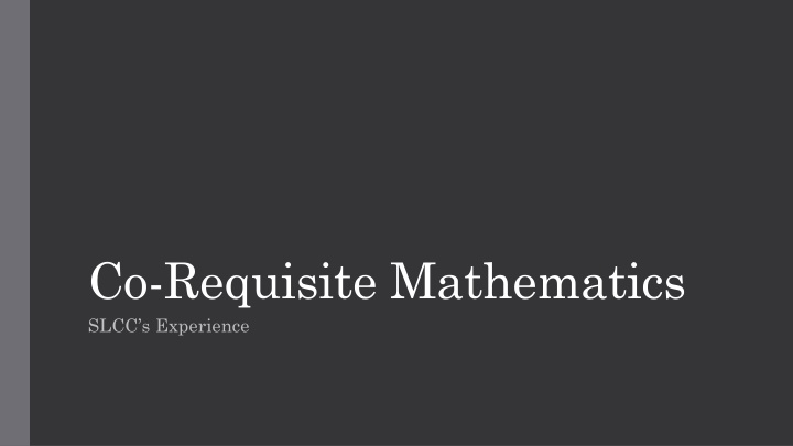 Reimagining College Algebra with Co-Requisite Approach