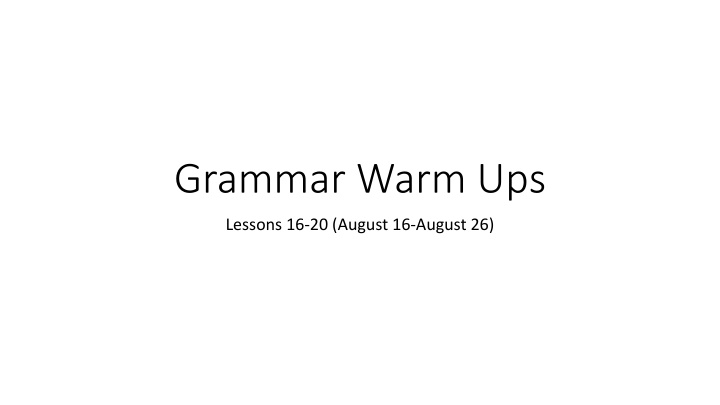 Grammar Warm Ups Lessons 16-20: Parts of Speech - Nouns