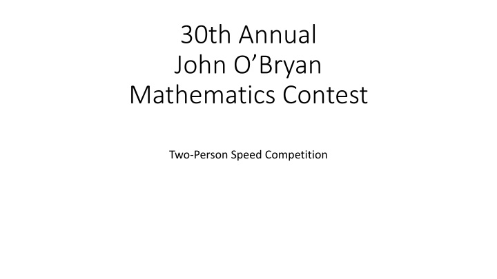 30th Annual John O. Bryan Mathematics Contest - Speed Competition