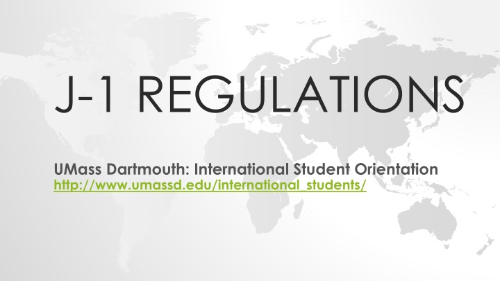 J-1 Visa Regulations and International Student Orientation at UMass Dartmouth