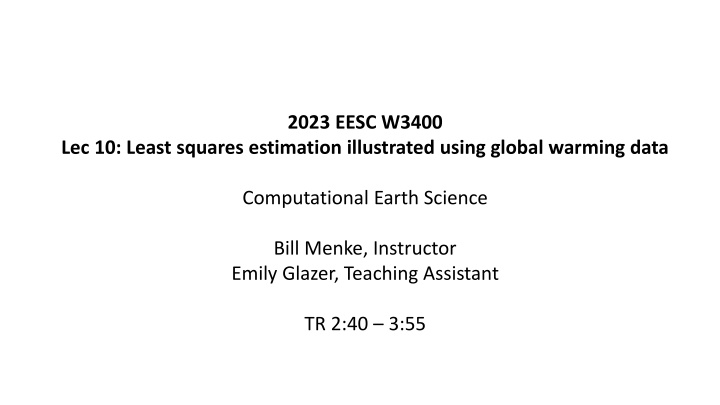 Least Squares Estimation in Global Warming Data Analysis