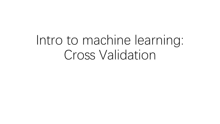 Cross-Validation in Machine Learning