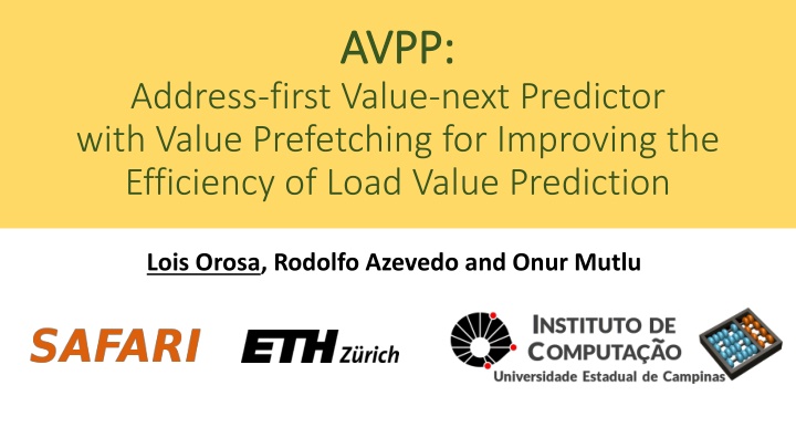 Address-first Value-next Predictor with Value Prefetching