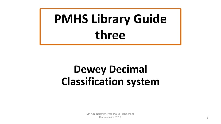 Park Mains High School Library Guide to Dewey Decimal Classification System