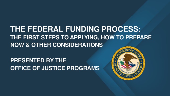 The Federal Funding Process: A Guide by the Office of Justice Programs