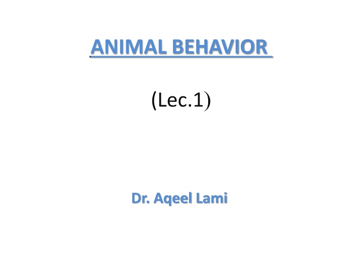 Animal Behavior and Ecology